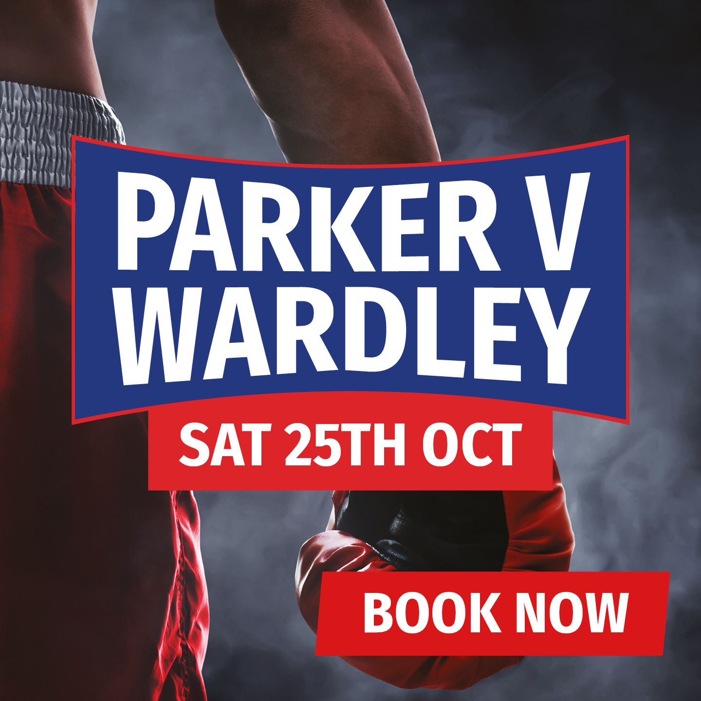 Parker vs Wardley - Saturday 25th October
